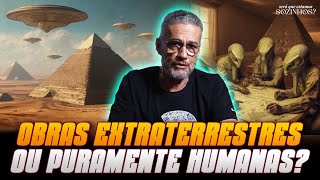 Quem construiu as pirâmides do Egito? Ela foi feita por Onvis? - Será que estamos sozinhos?