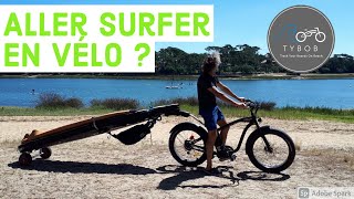 TYBOB | la remorque vélo démontable pour surf, paddle et kayak