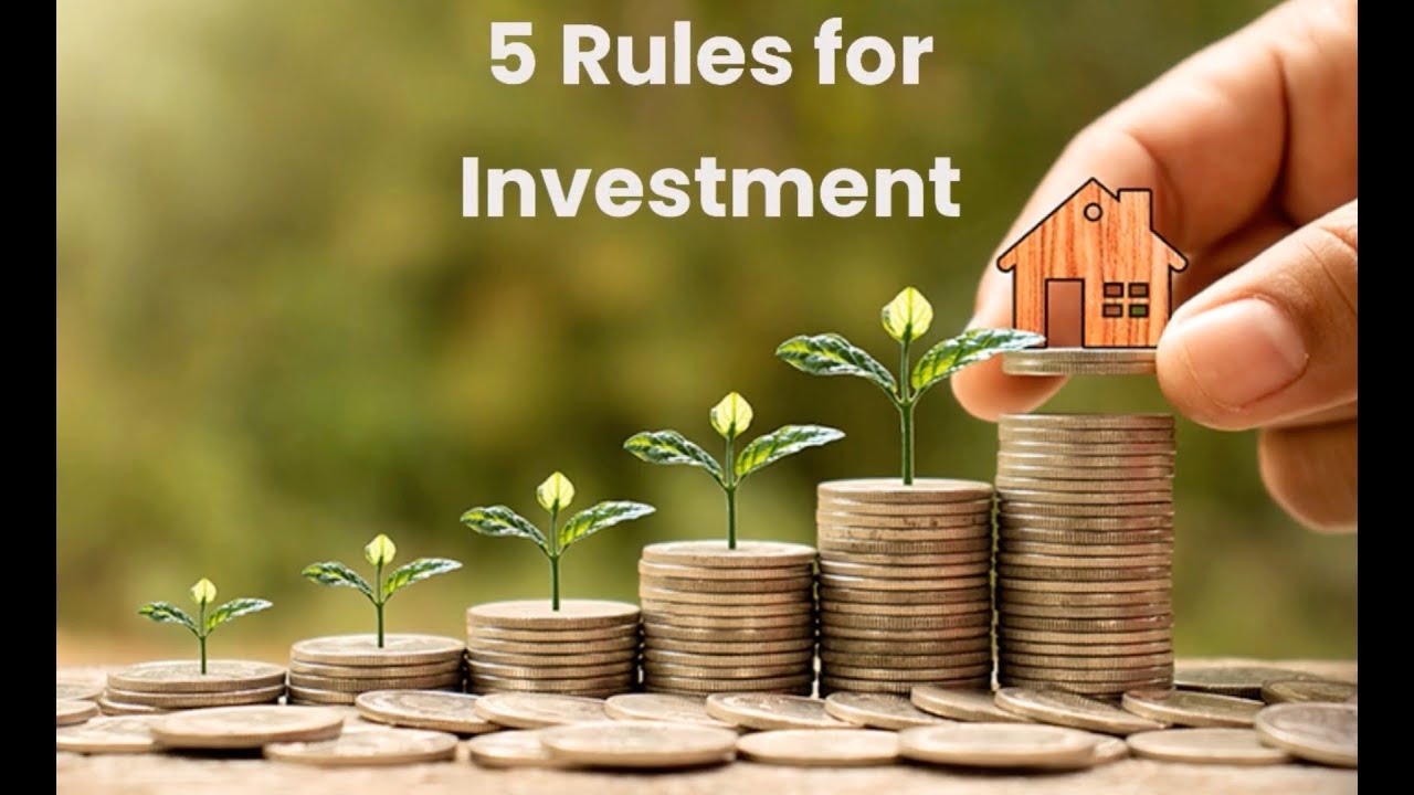 Top 5 Rules For Investment - YouTube