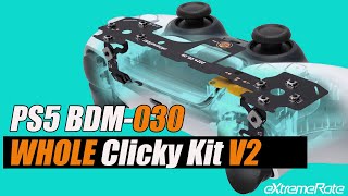 How to Install PS5 Controller BDM 030 WHOLE Clicky Kit V2 - eXtremeRate