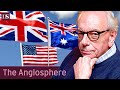 The Anglosphere: The West’s Last Hope