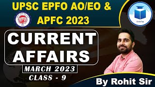 UPSC EPFO AO/EO | APFC | Current Affairs | Class - 9 | EPFO Complete Course