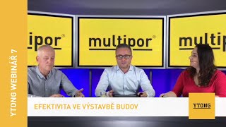 Ytong Webinář 7 - Efektivita ve výstavbě budov