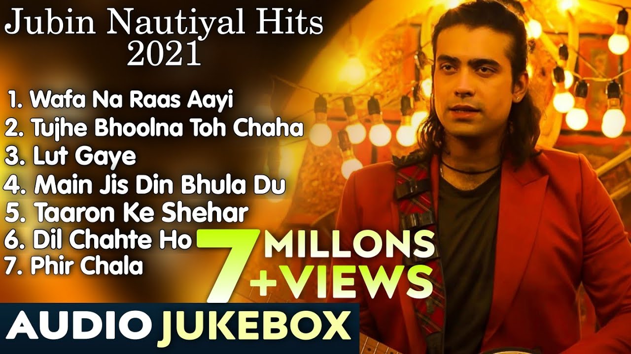 Jubin Nautiyal New Hit Songs 2021| Audio Jukebox | All New Songs Of ...