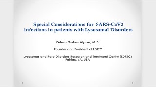 Special Considerations for Management of  SARS-CoV-2 Infections in Patients with LSDs