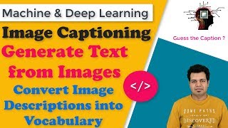 Image Captioning Deep Learning Model | Convert Image Descriptions into Vocabulary | Coding Part - 2