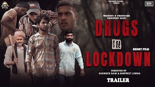 Drugs In Lockdown | (Trailer) New Punjabi Short Movie 2021 | The Poison Pictures