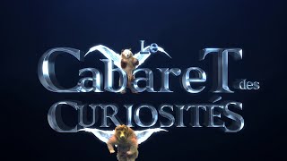 Le cabaret des curiosités Édition internationale - Bande Annonce