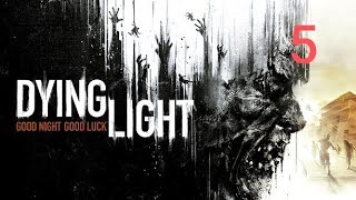 DYING LIGHT PARTE 5: L'ARENA E I SALVATORI/THE ARENA AND THE SAVIORS