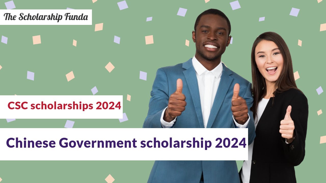 How To Apply For The Chinese Government Scholarship 2024(CSC ...