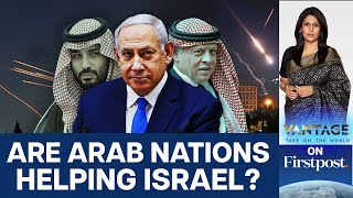 Did Saudi Arabia & UAE Help Israel Defend Against Iran's Attack? | Vantage with