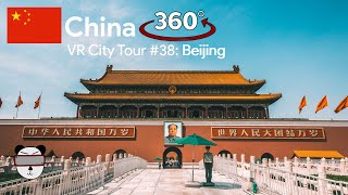 🏙 VR City Tours | #38: Beijing, China 🇨🇳【360 Video】