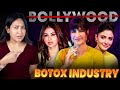 Dark Reality Of BOTOX In Bollywood