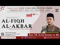 🔴[LIVE]  Kajian ASWAJA Kitab Al-Fiqh Al-Akbar Bag. 8. Bersama Abuya Arrazy Hasyim.