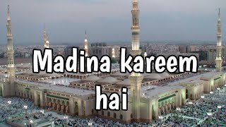 MADINA KAREEM HAI || ME MADINE KI JANIB || ISLAMIC WHATSAPP STATUS || ISLAMIC VIDEO(itzislamicvideo)