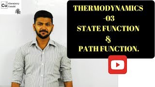 THERMODYNAMICS - 03 || PATH FUNCTION & STATE FUNCTION.