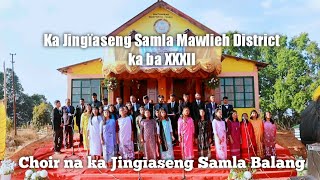 Choir na ka Jingïaseng Samla Balang Mawthawniaw | JSS Mawlieh District XXXII