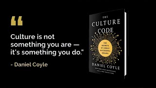 Secrets Behind Highly Successful Teams & Leaders | The Culture Code by Daniel Coyle 🧠