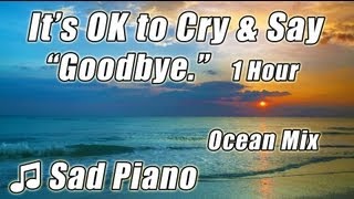 SAD PIANO Music Instrumental Songs that Make You Cry Beautiful Relaxing Classical Sentimental Love