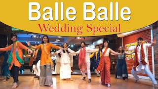 BALLE BALLE  Bride & Prejudice I Wedding Special Dance Video | Group Dance |  Bride & Groom Friends