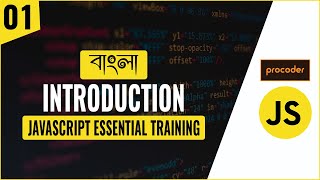 JavaScript Tutorial for Beginners in Bangla | Introduction | Part 01