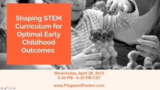 [WEBINAR] Shaping STEM Curriculum for Optimal Early Childhood Outcomes