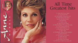 Anne Murray Greatest hits - Best Songs of Anne Murray - Greatest Old Country Love songs of all time