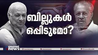 വിവാദബില്ലുകൾ ഒപ്പിടില്ലെന്ന സൂചനയുമായി ​ഗവർണർ