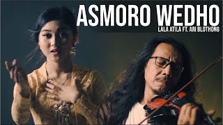 Download Lagu Asmoro Wedho Lala Atila feat Ari Blothong... MP3 Gratis