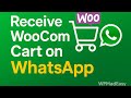 How to Set Up WooCommerce WhatsApp Checkout | Receive WooCommerce Orders in WhatsApp | WPMadEasy