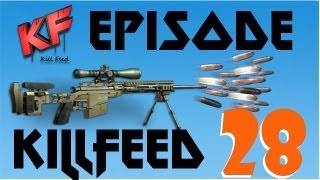 Episode Killfeed # 28 | Freestyle Replay