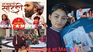 Movie Time 🇺🇸/Purna Bahadur ko Sarangi/ Shopping at Macy 🛍️#minivlog #nepalivloger#travelvlog