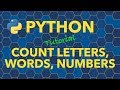 Python Count Occurrences of Letters, Words and Numbers in Strings and Lists