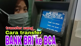 Cara transfer BRI ke BCA || Cara mengirim uang lewat ATM BRI ke BCA