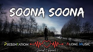 Soona Soona-Lofi Song|Baabarr Mudacer New Song|Alone Music|New Version Song - New Lofi Trending Song