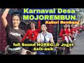 KARNAVAL DESA MOJOREMBUN KALIORI REMBANG 2024 FULL DJ SOUND HOREG