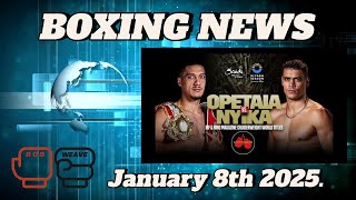 Bob \u0026 Weave Boxing News | Jai Opetaia Vs David Nyika  | Wednesday, January 8th |