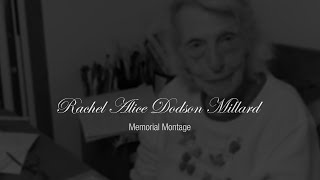 Rachel Alice Dodson Millard | Memorial Montage