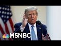 Rosy Outlook From Trump On Coronavirus Pandemic's Deadliest Day In U.S. | The 11th Hour | MSNBC