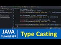 Java Tutorial #87 - Java Type Casting to convert Data Types | String to Int Conversion