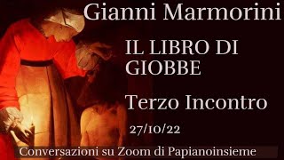 Gianni Marmorini - Papianoinsieme  Il Libro di Giobbe terzo incontro 27/10/2022