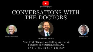 Conversations with the Doctors featuring Dr. Michael Greger