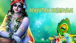 ACHYUTAM KESHAVAM KRISHNA DAMODARAM-Most popular lord krishna Song - By Shreya Ghoshal