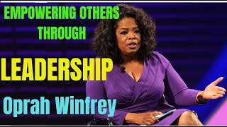 Best Motivational Speech by Oprah Winfrey | Empowering Others Through Purposeful Leadership