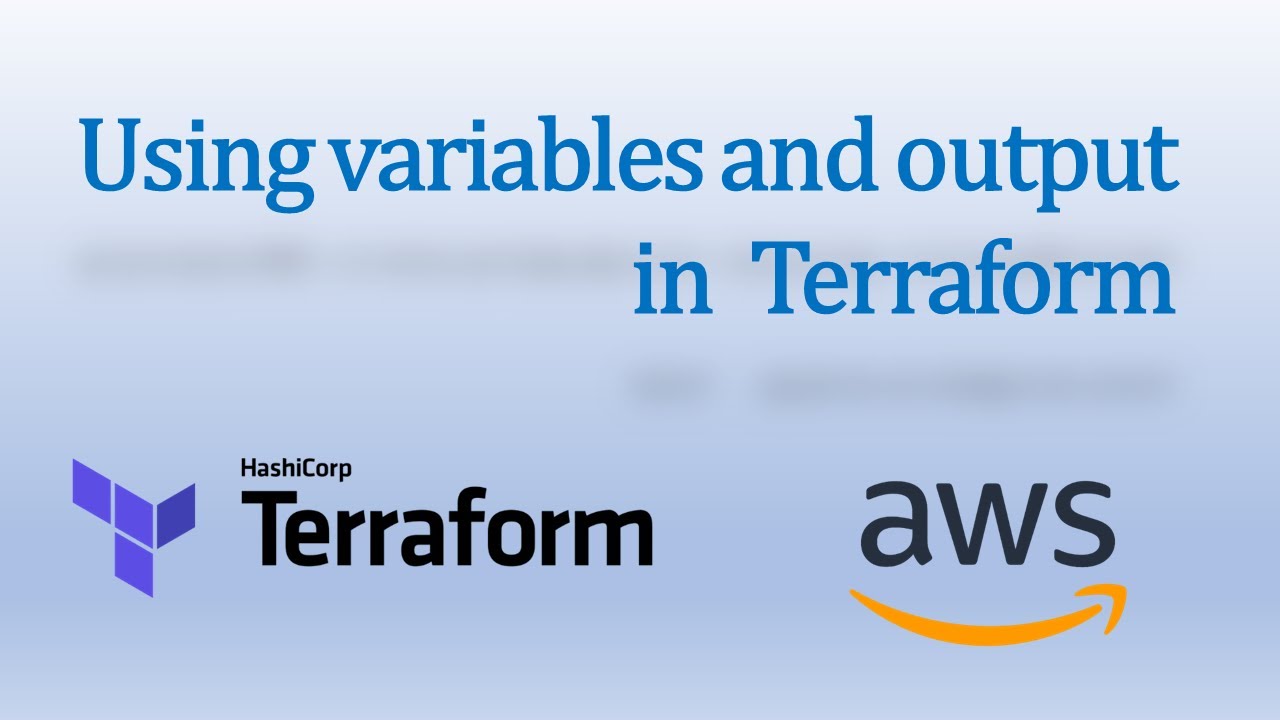 4. Terraform | How To Use Variables And Output In Terraform | Terraform ...