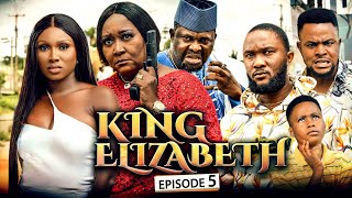 KING ELIZABETH 5 (New Movie) Sonia Uche/Ebele Okaro/Rhema Isaac 2021 Latest Nigerian Nollywood Movie