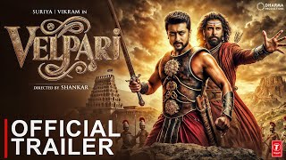 Velpari | Official Trailer | Chiyaan Vikram | Suriya | Shankar | Valai Pechu |Upcoming Movie