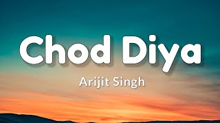 Chhod Diya Wo Rasta Jis Raste Se Tum The Guzre (Lyrics) | Arijit Singh | Baazaar