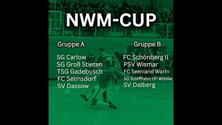 TSG Gadebusch - FC Schönberg 95 II (Halbfinale NWM Cup)