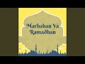Marhaban Ya Ramadhan